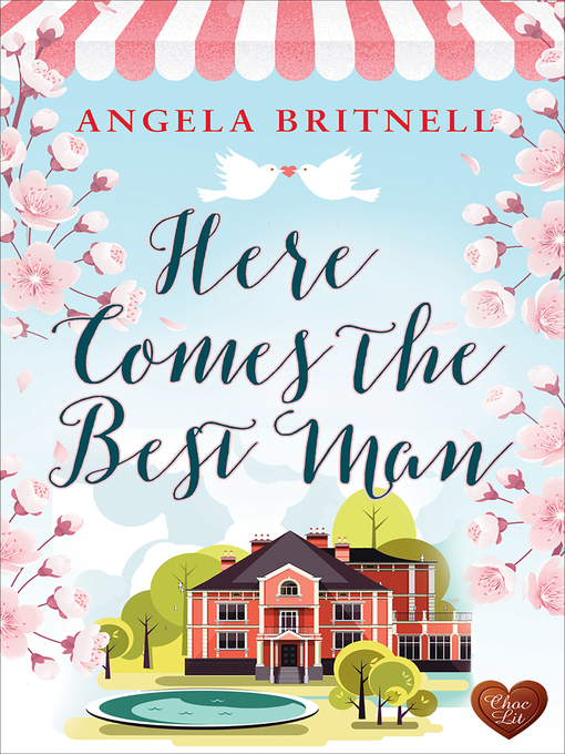 Title details for Here Comes the Best Man by Angela Britnell - Available